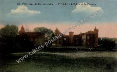 Carte postale ancienne L'Eglise et le Château — Pibrac (Haute-Garonne)