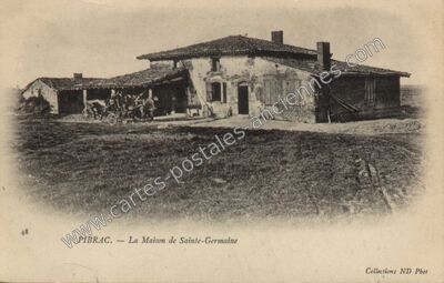 Carte postale ancienne La Maison de Sainte-Germaine — Pibrac (Haute-Garonne)