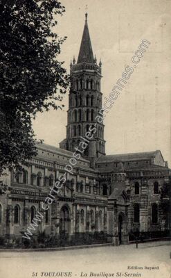 Carte postale ancienne La Basilique St-Sernin — Toulouse (Haute-Garonne)