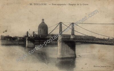 Carte postale ancienne Pont suspendu - Hospice de la Grave — Toulouse (Haute-Garonne)