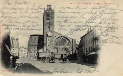 Carte postale ancienne La Cathédrale St-Etienne — Toulouse (Haute-Garonne)