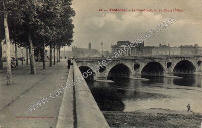 Carte postale ancienne Le Pont-Neuf, vu du Cours Dillon — Toulouse (Haute-Garonne)