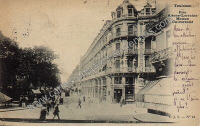 Carte postale ancienne Rue Alsace-Lorraine Maison Universelle — Toulouse (Haute-Garonne)