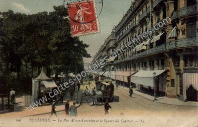 Carte postale ancienne La Rue Alsace-Lorraine et le Square du Capitole — Toulouse (Haute-Garonne)