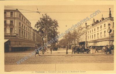 Carte postale ancienne Carrefour Jean-Jaurès et Boulevard Carnot — Toulouse (Haute-Garonne)
