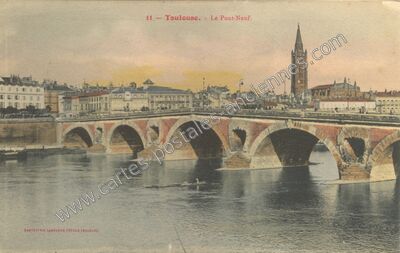 Carte postale ancienne Le Pont-Neuf — Toulouse (Haute-Garonne)