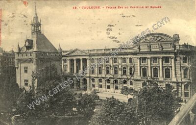 Carte postale ancienne Façade Est du Capitole et Square — Toulouse (Haute-Garonne)