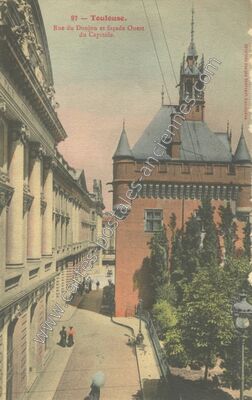 Carte postale ancienne Rue du Donjon et façade Ouest du Capitole — Toulouse (Haute-Garonne)