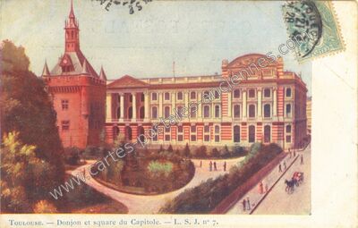 Carte postale ancienne Donjon et square du Capitole — Toulouse (Haute-Garonne)