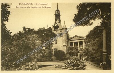 Carte postale ancienne Le Donjon du Capitole et le Square — Toulouse (Haute-Garonne)