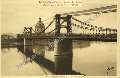 Carte postale ancienne Le Pont Saint-Pierre et Dôme de l'Église de l'Hospice de la Grave — Toulouse (Haute-Garonne)