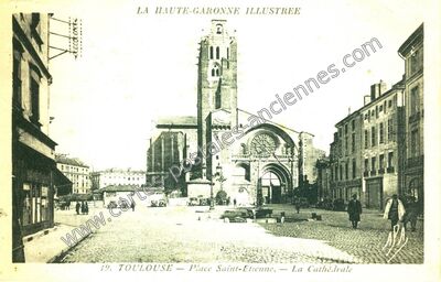 Carte postale ancienne La Cathédrale — Toulouse (Haute-Garonne)