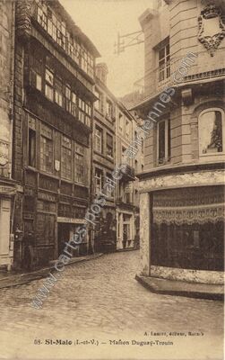 Carte postale ancienne Maison Duguay-Trouin — Saint-Malo (Ille-et-Vilaine)