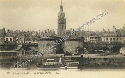 Carte postale ancienne La Grande Porte — Saint-Malo (Ille-et-Vilaine)