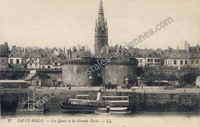 Carte postale ancienne Les Quais et la Grande Porte — Saint-Malo (Ille-et-Vilaine)