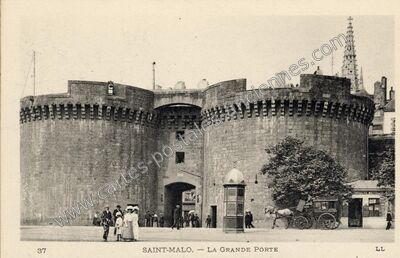 Carte postale ancienne La Grande Porte — Saint-Malo (Ille-et-Vilaine)