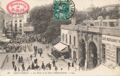 Carte postale ancienne La Porte et la Place Châteaubriand — Saint-Malo (Ille-et-Vilaine)