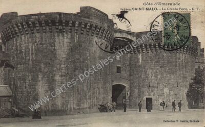 Carte postale ancienne La Grande Porte — Saint-Malo (Ille-et-Vilaine)