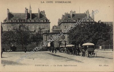 Carte postale ancienne La Porte Saint-Vincent — Saint-Malo (Ille-et-Vilaine)
