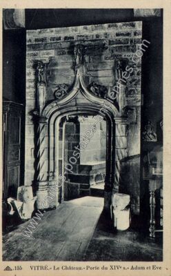 Carte postale ancienne Le Château.- Porte du XIVe s.- Adam et Eve — Vitré (Ille-et-Vilaine)