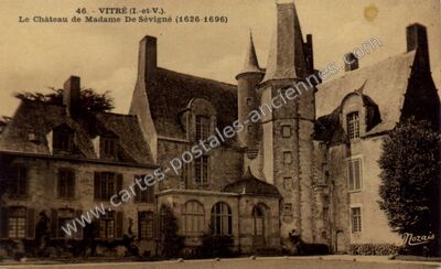Carte postale ancienne Le Château de Madame De Sévigné — Vitré (Ille-et-Vilaine)