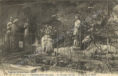 Carte postale ancienne Le Groupe du Luc - Le Pas de la Mule — Verdelais (Gironde)