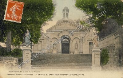 Carte postale ancienne Entrée du Calvaire et Chapelle des Oliviers — Verdelais (Gironde)
