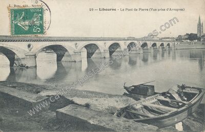 Carte postale ancienne Le Pont de Pierre (Vue prise d'Arvayres) — Libourne (Gironde)