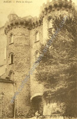 Carte postale ancienne Porte du Gisquet — Bazas (Gironde)