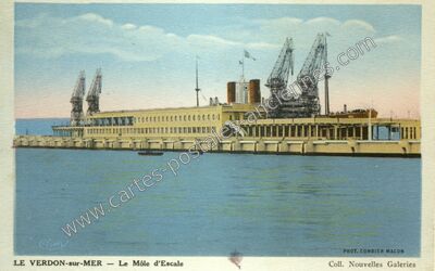 Carte postale ancienne Le Môle d'Escale — Le Verdon-sur-Mer (Gironde)