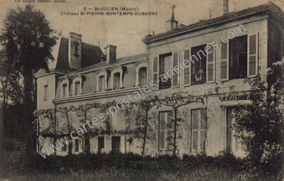 Carte postale ancienne Chateau St Pierre Bontemps Dubarry — Saint-Julien-Beychevelle (Gironde)