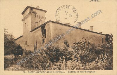 Carte postale ancienne Château la Tour Sémignan — Saint-Laurent-Médoc (Gironde)
