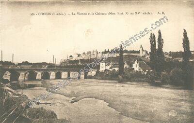 Carte postale ancienne La Vienne et le Château (Mon hist. X au XVe siècle) — Chinon (Indre-et-Loire)