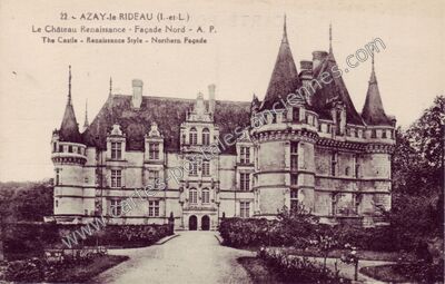 Carte postale ancienne Le Château Renaissance - Façade Nord — Azay-le-Rideau (Indre-et-Loire)