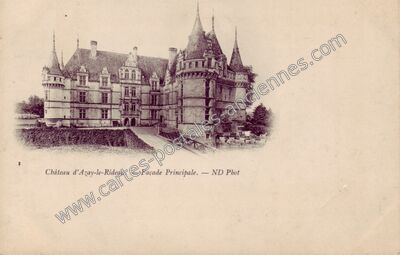Carte postale ancienne Château d'Azay-le-Rideau - Façade Principale — Azay-le-Rideau (Indre-et-Loire)