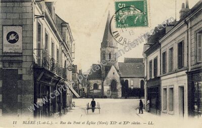 Carte postale ancienne Rue du Pont et Église (Nord) XII° et XV° siècles — Bléré (Indre-et-Loire)