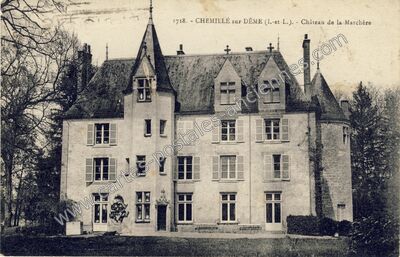 Carte postale ancienne Château de la Marchère — Chemillé-sur-Dême (Indre-et-Loire)