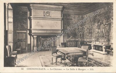 Carte postale ancienne Le Château. — La Salle à Manger — Chenonceaux (Indre-et-Loire)