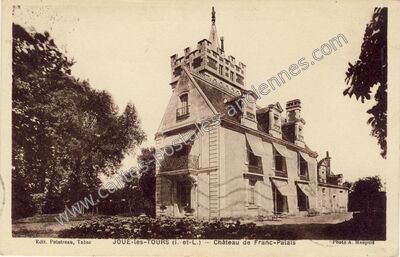 Carte postale ancienne Château de Franc-Palais — Joué-lès-Tours (Indre-et-Loire)