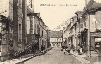 Carte postale ancienne Grande-Rue (centre) — Ligueil (Indre-et-Loire)