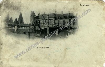 Carte postale ancienne Le Château — Loches (Indre-et-Loire)