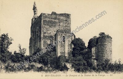 Carte postale ancienne Le Donjon et la Statue de la Vierge — Montbazon (Indre-et-Loire)