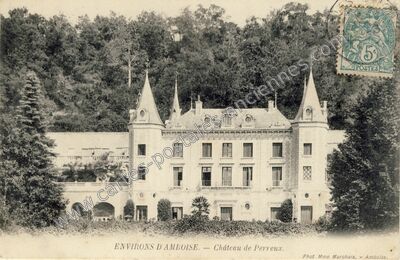 Carte postale ancienne Chateau de Perreux — Nazelles-Négron (Indre-et-Loire)