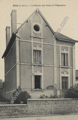 Carte postale ancienne Le Bureau des Postes et Télégraphes — Rilly-sur-Vienne (Indre-et-Loire)