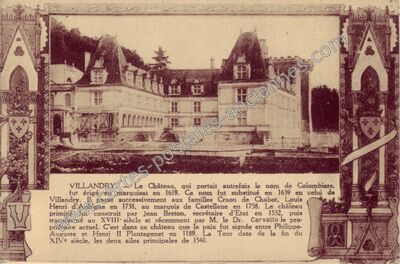 Carte postale ancienne Le Château, qui portait autrefois le nom de Colombiers, fut érigé en marquisat en 1619 — Villandry (Indre-et-Loire)