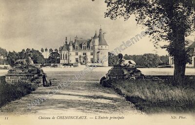 Carte postale ancienne Château de Chenonceaux. — L'Entrée principale — Chenonceaux (Indre-et-Loire)