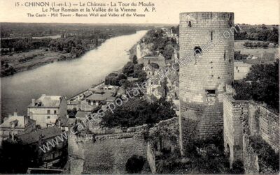 Carte postale ancienne Le Château — La Tour du Moulin Le Mur Romain et la Vallée de la Vienne — Chinon (Indre-et-Loire)