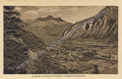 Carte postale ancienne La Vallée et le Massif de Belledonne — Le Bourg-d'Oisans (Isère)