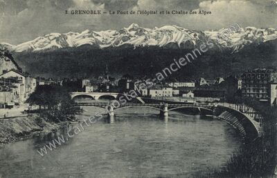 Carte postale ancienne Le Pont de l'Hôpital et la Chaîne des Alpes — Grenoble (Isère)