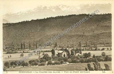 Carte postale ancienne La Chaîne des Alpes. — Vue du Pont de Claix — Le Pont-de-Claix (Isère)